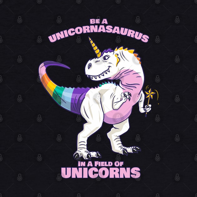 be a unicornasaurus rex in a field of unicorns by nayakiiro